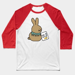 Bunny Rabbit Says Wash Your Hands Baseball T-Shirt